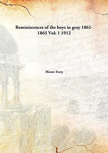 Stock image for Reminiscences of the boys in gray1861-1865 [HARDCOVER] for sale by Books Puddle