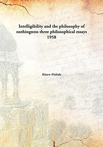 Stock image for Intelligibility and the philosophy of nothingnessthree philosophical essays [HARDCOVER] for sale by Books Puddle