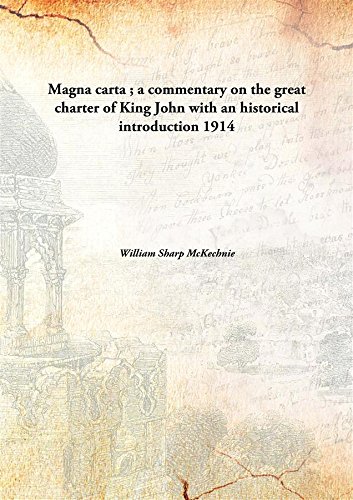 Imagen de archivo de Magna carta ; a commentary on the great charter of King Johnwith an historical introduction [HARDCOVER] a la venta por Books Puddle