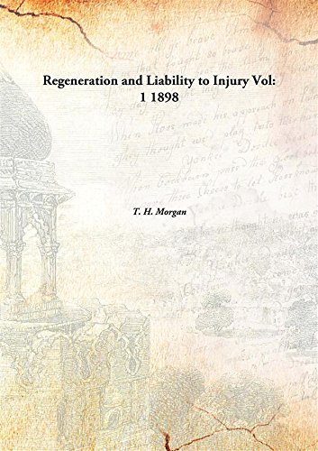 Stock image for Regeneration and Liability to Injury [HARDCOVER] for sale by Books Puddle