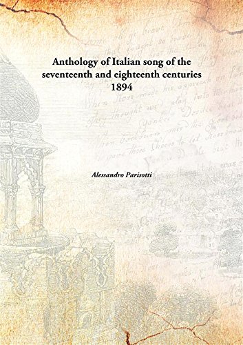 Imagen de archivo de Anthology of Italian song of the seventeenth and eighteenth centuries [HARDCOVER] a la venta por Books Puddle