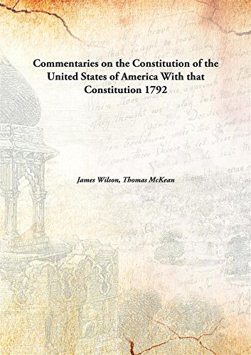 Stock image for Commentaries on the Constitution of the United States of AmericaWith that Constitution [HARDCOVER] for sale by Books Puddle