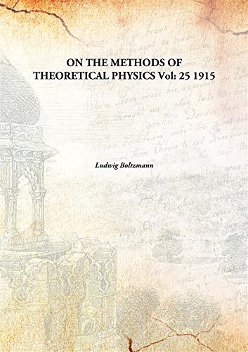 9789332893269: ON THE METHODS OF THEORETICAL PHYSICS Volume 25 1915 [Hardcover]