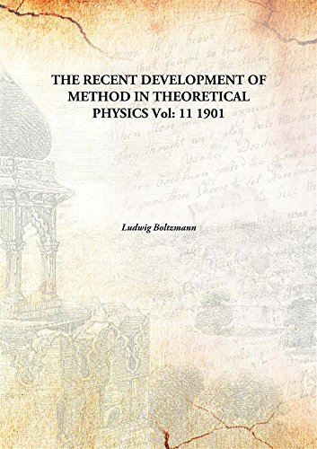 Imagen de archivo de THE RECENT DEVELOPMENT OF METHOD IN THEORETICAL PHYSICS [HARDCOVER] a la venta por Books Puddle