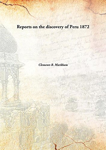 Beispielbild fr Reports on the discovery of Peru zum Verkauf von Books Puddle