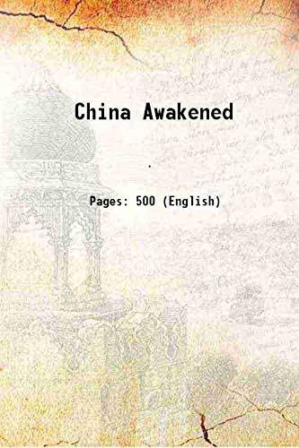 Beispielbild fr China Awakened 1922 zum Verkauf von Books Puddle