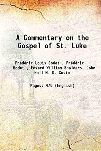 Imagen de archivo de Commentary on St. Luke's Gospel a la venta por Christian Book And Music - Victoria
