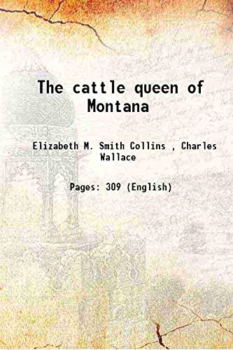 Stock image for The cattle queen of Montana 1894 for sale by Books Puddle