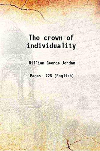 Stock image for The crown of individuality 1909 for sale by Books Puddle