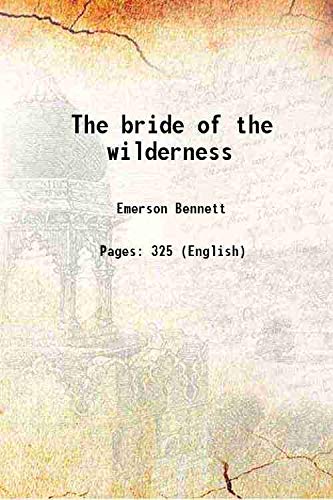 Stock image for The bride of the wilderness for sale by Books Puddle