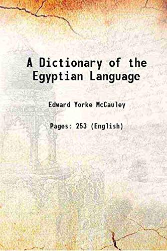 Stock image for A Dictionary of the Egyptian Language 1883 for sale by Books Puddle