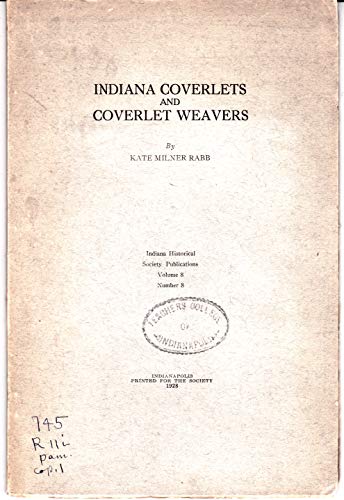 Imagen de archivo de Indiana coverlets and coverlet weavers [HARDCOVER] a la venta por Books Puddle