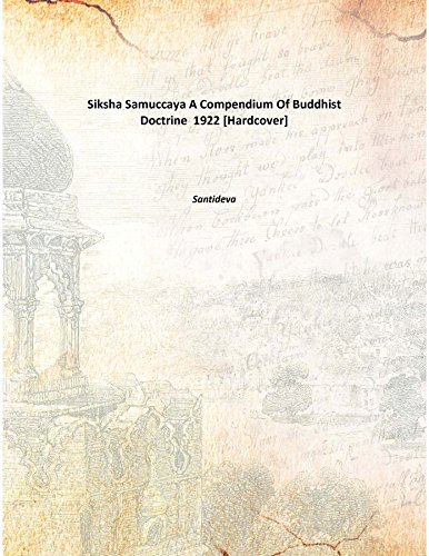 Imagen de archivo de Siksha Samuccaya A Compendium Of Buddhist Doctrine [HARDCOVER] a la venta por Books Puddle