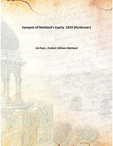 Beispielbild fr Synopsis of Maitland's Equity [HARDCOVER] zum Verkauf von Books Puddle