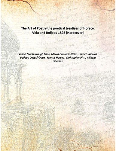 Imagen de archivo de The Art of Poetrythe poetical treatises of Horace, Vida and Boileau [HARDCOVER] a la venta por Books Puddle