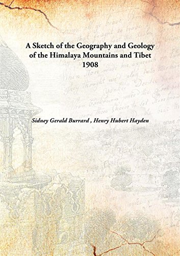 Beispielbild fr A Sketch of the Geography and Geology of the Himalaya Mountains and Tibet zum Verkauf von Books Puddle