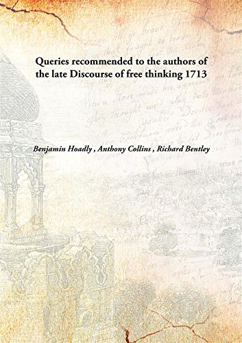 9789333122276: Queries recommended to the authors of the late Discourse of free thinking 1713 [Hardcover]