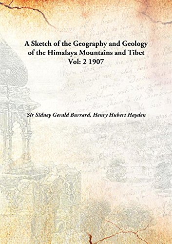 Imagen de archivo de A Sketch of the Geography and Geology of the Himalaya Mountains and Tibet [HARDCOVER] a la venta por Books Puddle