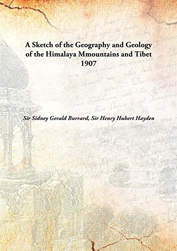 Stock image for A Sketch of the Geography and Geology of the Himalaya Mmountains and Tibet [HARDCOVER] for sale by Books Puddle