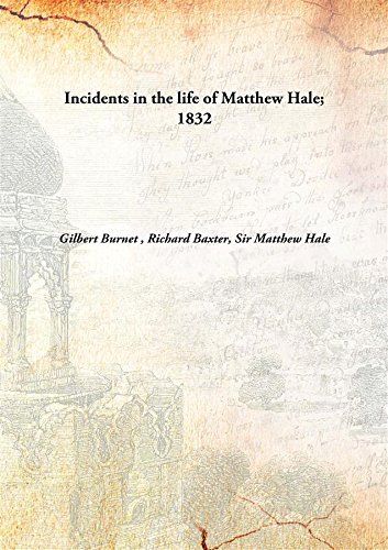 Stock image for Incidents in the life of Matthew Hale; [HARDCOVER] for sale by Books Puddle