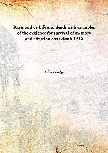 Imagen de archivo de Raymond or Life and deathwith examples of the evidence for survival of memory and affection after death [HARDCOVER] a la venta por Books Puddle