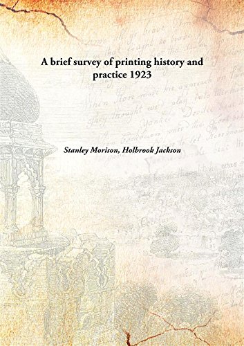 9789333145299: A brief survey of printing history and practice 1923 [Hardcover]