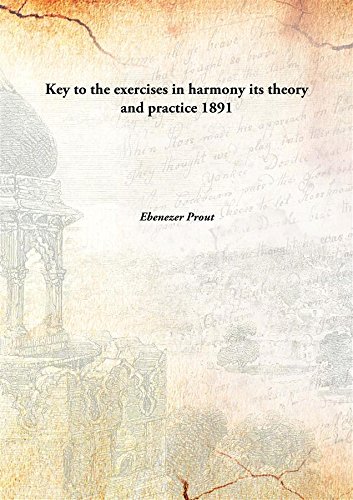 Imagen de archivo de Key to the exercises in harmony its theory and practice 1891 [Hardcover] a la venta por Books Puddle