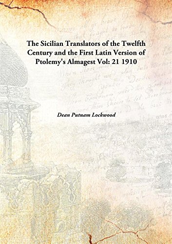 Stock image for The Sicilian Translators of the Twelfth Century and the First Latin Version of Ptolemy's Almagest [HARDCOVER] for sale by Books Puddle