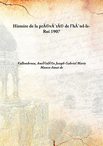 Beispielbild fr Histoire De La Pr?V?T? De L'H?Tel-Le-Roi 1907 [Hardcover] zum Verkauf von Books Puddle