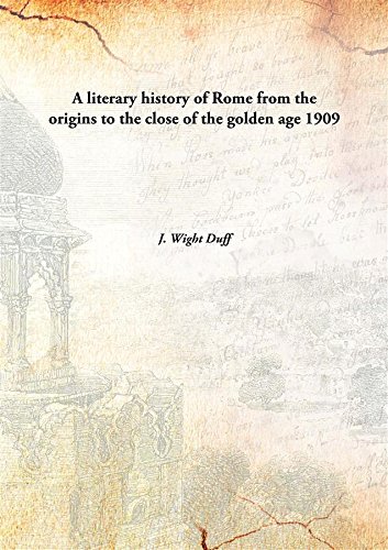 Stock image for A literary history of Rome from the origins to the close of the golden age for sale by Books Puddle