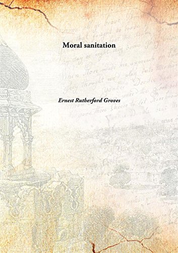 Stock image for Moral sanitation [HARDCOVER] for sale by Books Puddle