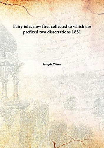 Imagen de archivo de Fairy tales now first collected to which are prefixed two dissertations 1831 [Hardcover] a la venta por Books Puddle