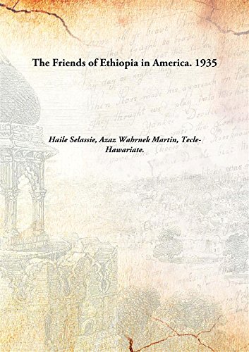 Beispielbild fr The Friends of Ethiopia in America. [HARDCOVER] zum Verkauf von Books Puddle