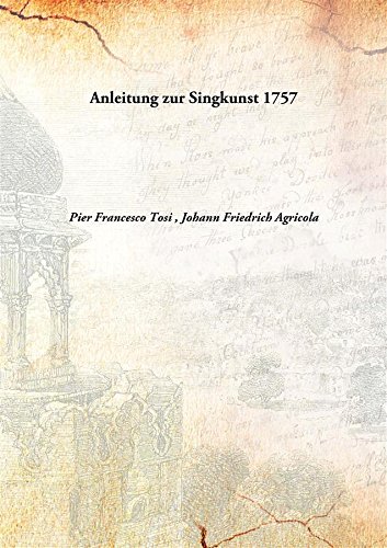 Stock image for Anleitung zur Singkunst 1757 [Hardcover] for sale by Books Puddle