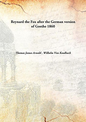 9789333154536: Reynard the Fox after the German version of Goethe 1860 [Hardcover]