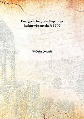 Stock image for Energetische grundlagen der kulturwissenschaft [HARDCOVER] for sale by Books Puddle