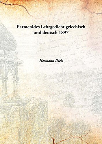 Imagen de archivo de Parmenides Lehrgedicht griechisch und deutsch 1897 [Hardcover] a la venta por Books Puddle