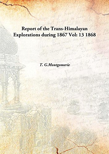 9789333159562: Report of the Trans-Himalayan Explorations during 1867