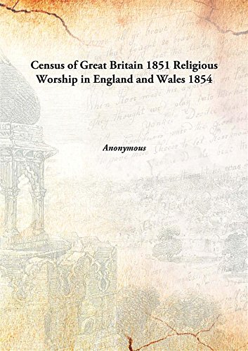 Beispielbild fr Census of Great Britain 1851 Religious Worship in England and Wales 1854 [Hardcover] zum Verkauf von WorldofBooks