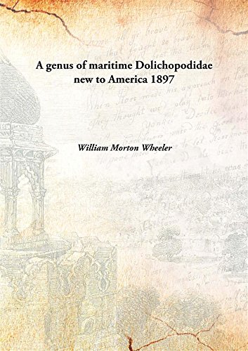 Stock image for A genus of maritime Dolichopodidae new to America 1897 [Hardcover] for sale by Books Puddle