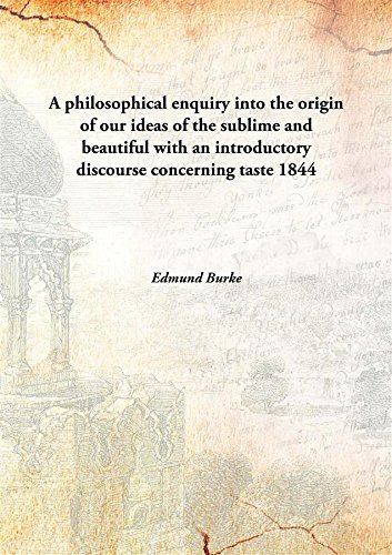 Stock image for A philosophical enquiry into the origin of our ideas of the sublime and beautifulwith an introductory discourse concerning taste [HARDCOVER] for sale by Books Puddle