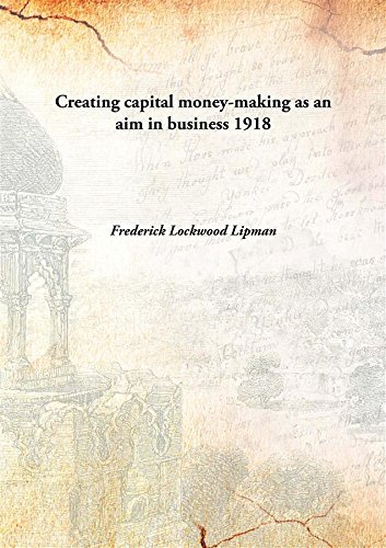 Stock image for Creating capital money-making as an aim in business for sale by Books Puddle