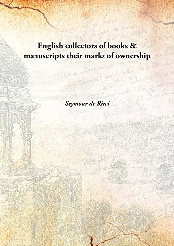 Imagen de archivo de English collectors of books &amp; manuscriptstheir marks of ownership [HARDCOVER] a la venta por Books Puddle