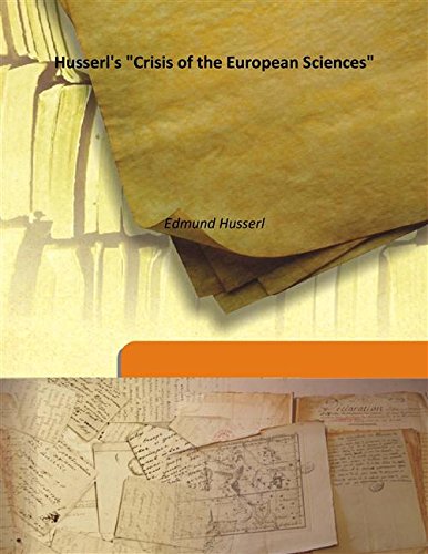 Beispielbild fr Husserl's &quot;Crisis of the European Sciences&quot; [HARDCOVER] zum Verkauf von Books Puddle