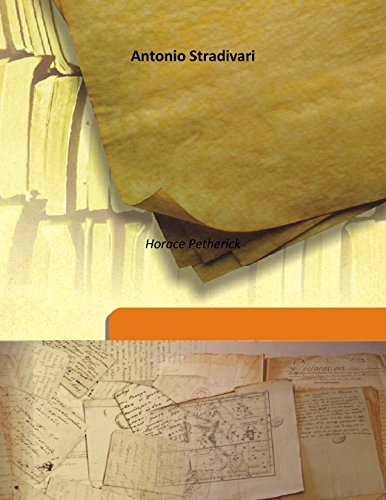 9789333172974: Antonio Stradivari 1913 [Hardcover]