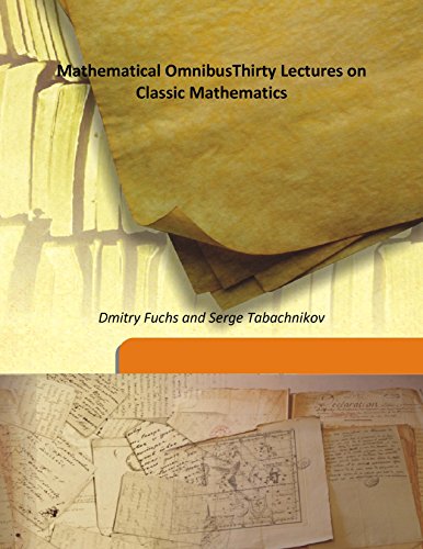 9789333176842: Mathematical Omnibus Thirty Lectures on Classic Mathematics [Hardcover]