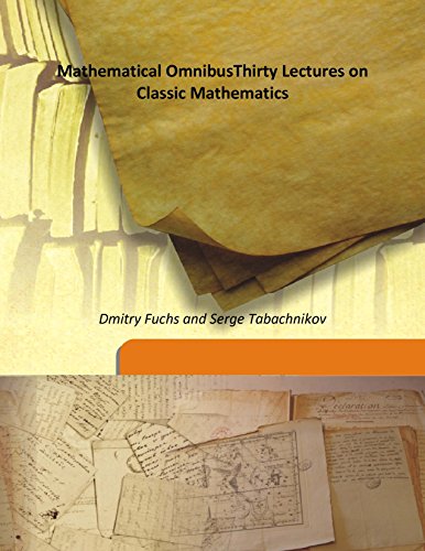 Immagine dell'editore per Mathematical OmnibusThirty Lectures on Classic Mathematics [HARDCOVER] venduto da Books Puddle