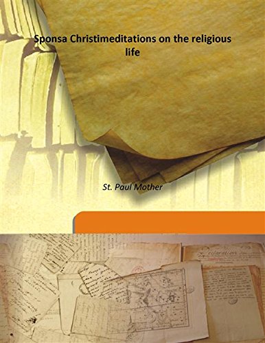 Beispielbild fr Sponsa Christimeditations on the religious life [HARDCOVER] zum Verkauf von Books Puddle