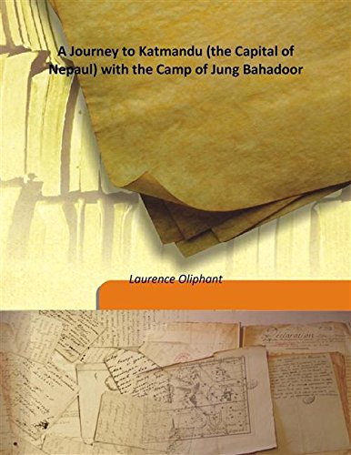 Imagen de archivo de A Journey to Katmandu (the Capital of Nepaul) with the Camp of Jung Bahadoor [HARDCOVER] a la venta por Books Puddle