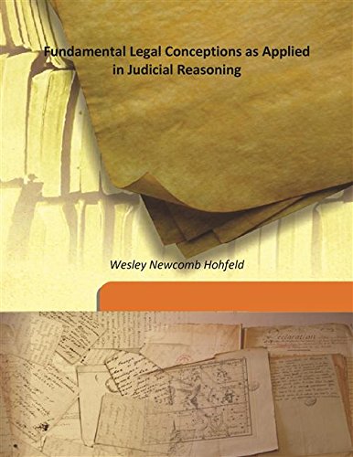 Imagen de archivo de Fundamental Legal Conceptions as Applied in Judicial Reasoning [HARDCOVER] a la venta por Books Puddle